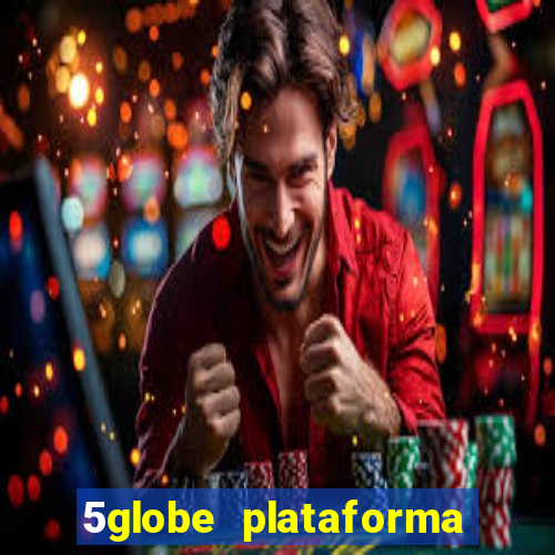 5globe plataforma de jogos